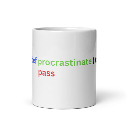 Procrastination glossy mug