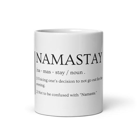 NAMASTAY glossy mug