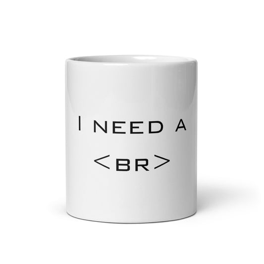 Need a Break mug