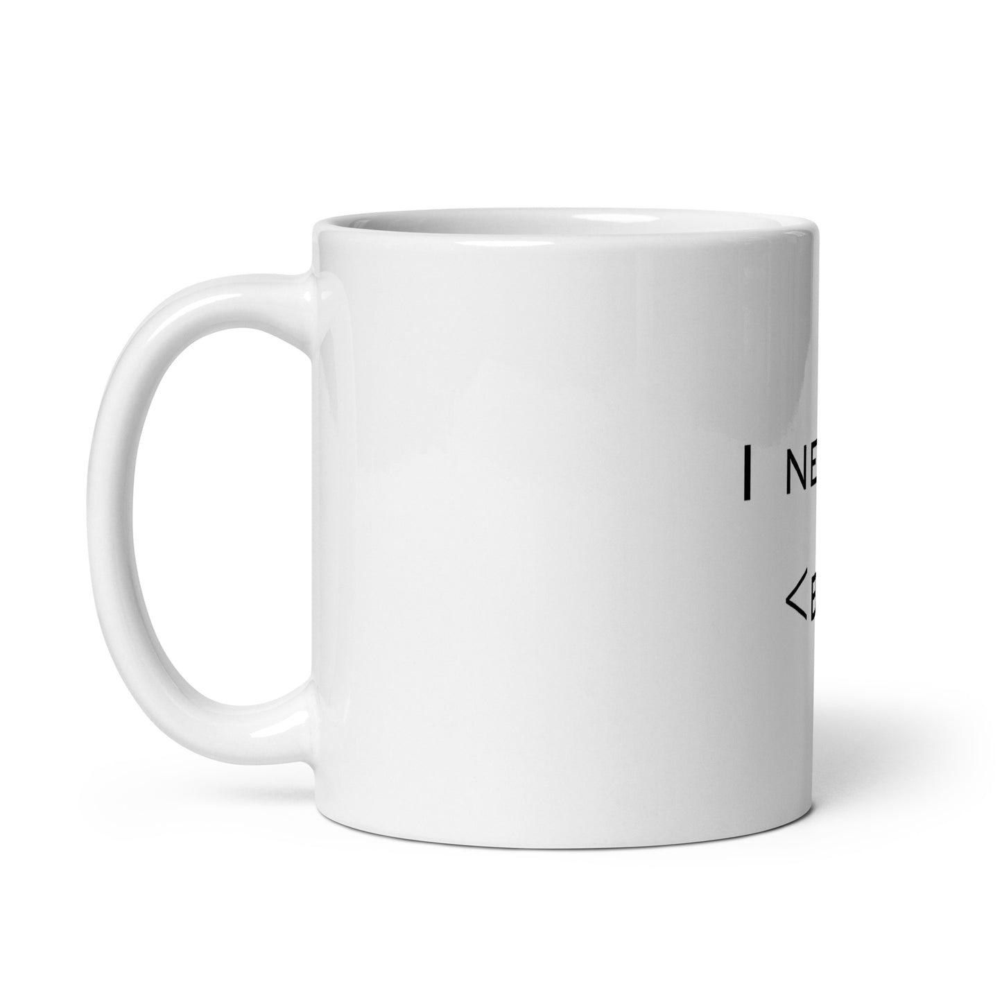 Need a Break mug