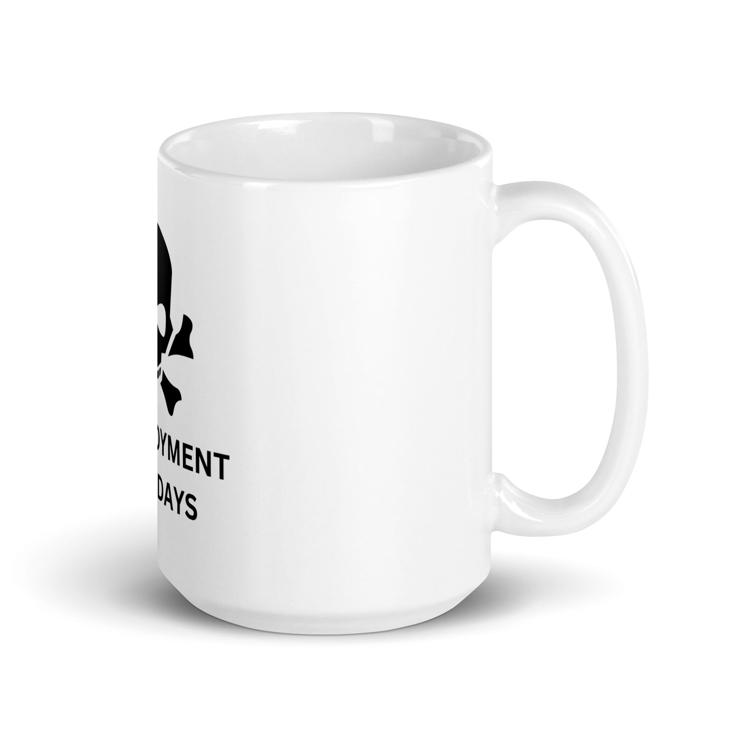 No Friday Deployment White glossy mug