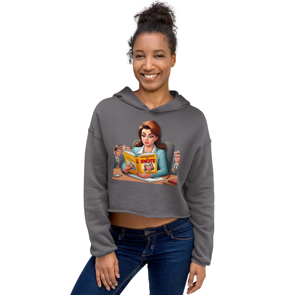 Surrounded By Idiots Crop Hoodie